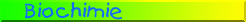 Biochimie